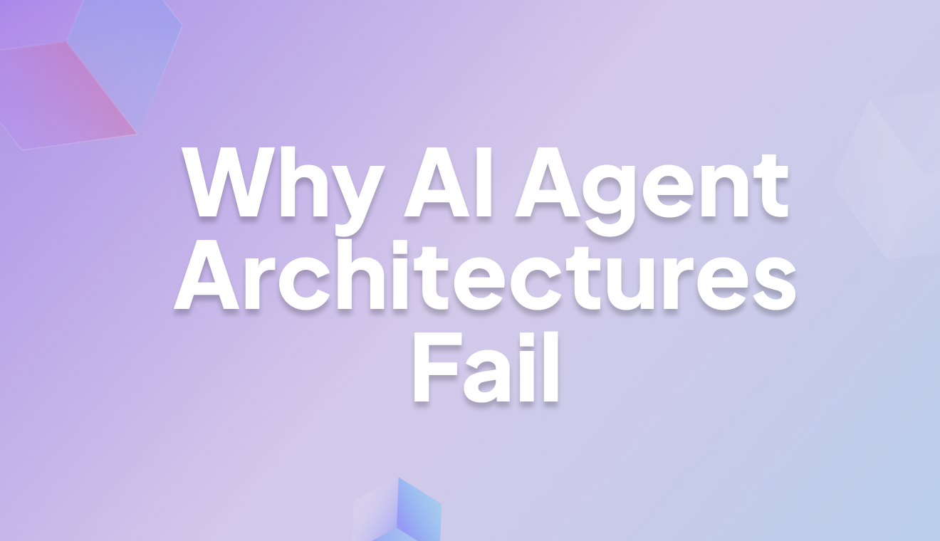 Why Your AI Agent Architecture Breaks Before It Scales