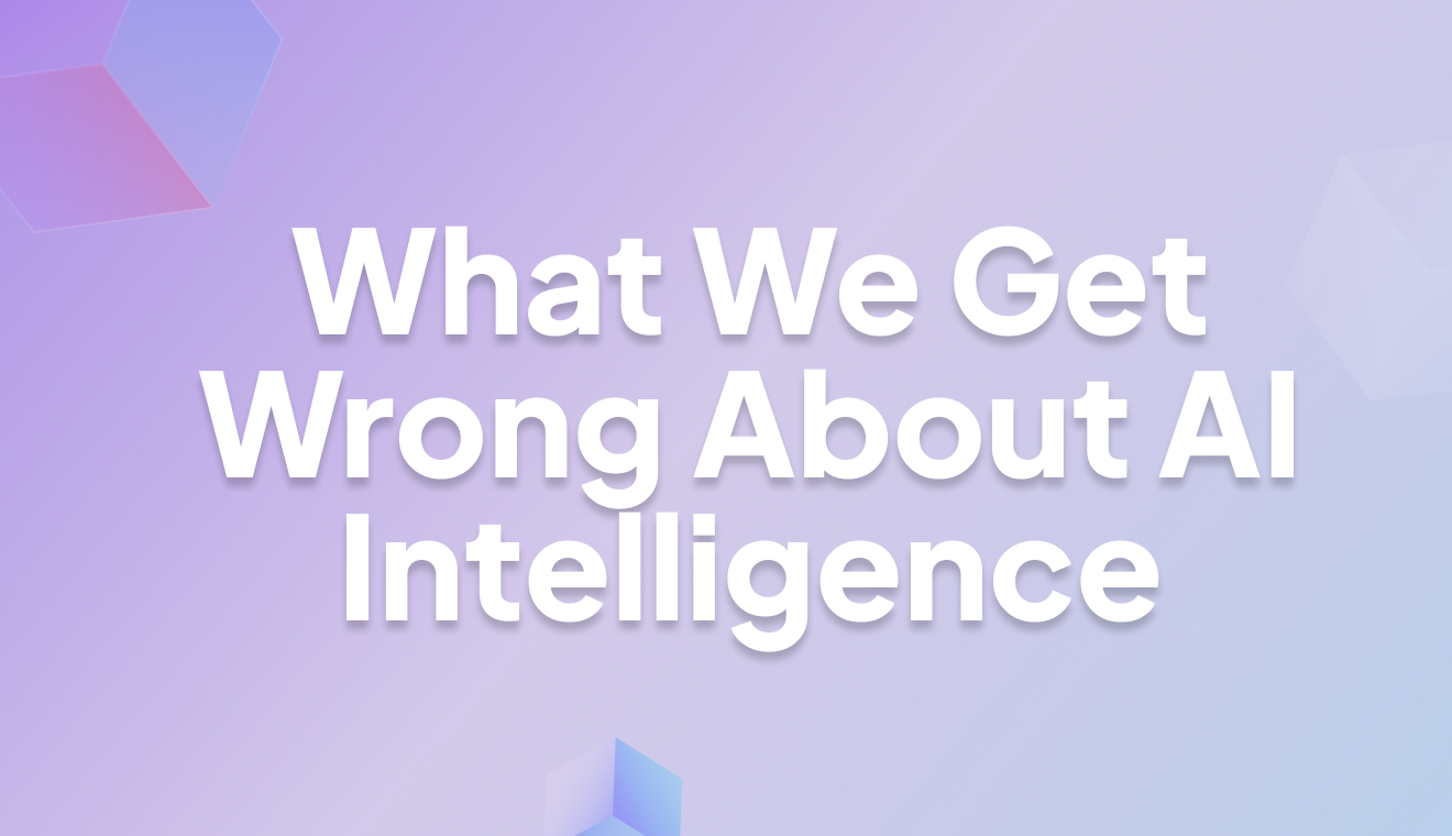 What We Get Wrong About Intelligence in AI