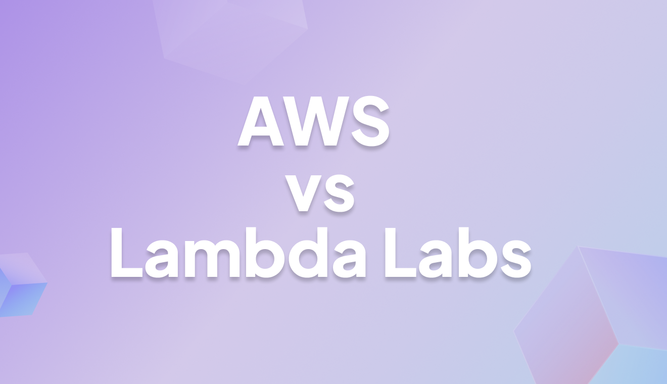 AWS vs Lambda Labs: Cloud GPU Comparison for AI/ML Teams