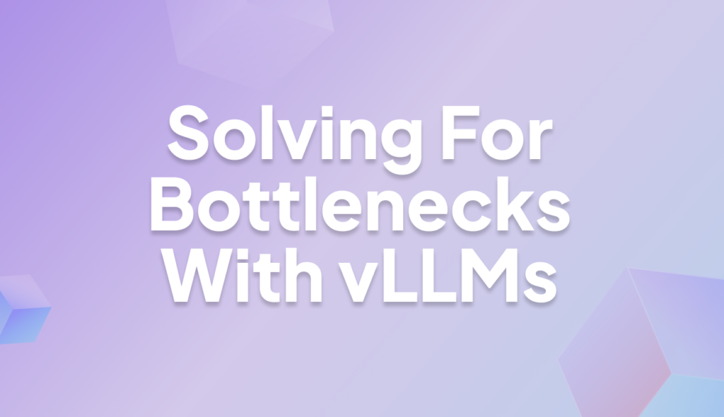 vLLM Solved the Wrong Bottleneck… and That’s Why It Won