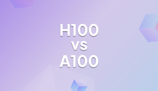 H100 vs A100: Which NVIDIA GPU for LLM Training and Inference